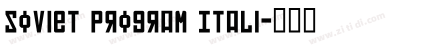 Soviet Program Itali字体转换